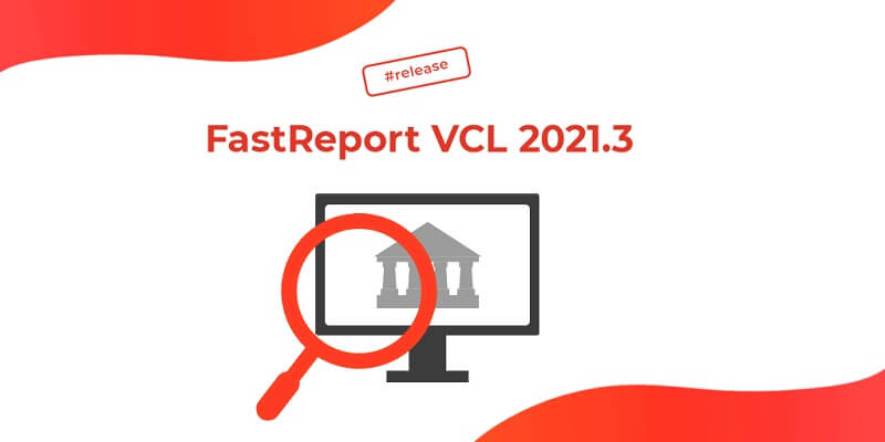 fast-report-vcl-2021.3